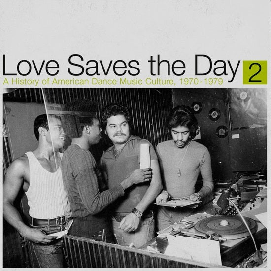Various Artists - Love Saves the Day: A History Of American Dance Music Culture 1970-1979 Part 2 (New Vinyl)