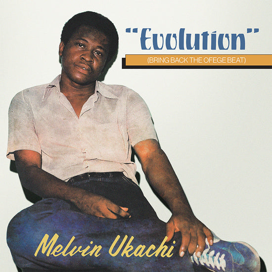 Melvin Ukachi – Evolution (Bring Back The Ofege Beat) (Clear Vinyl) (New Vinyl)