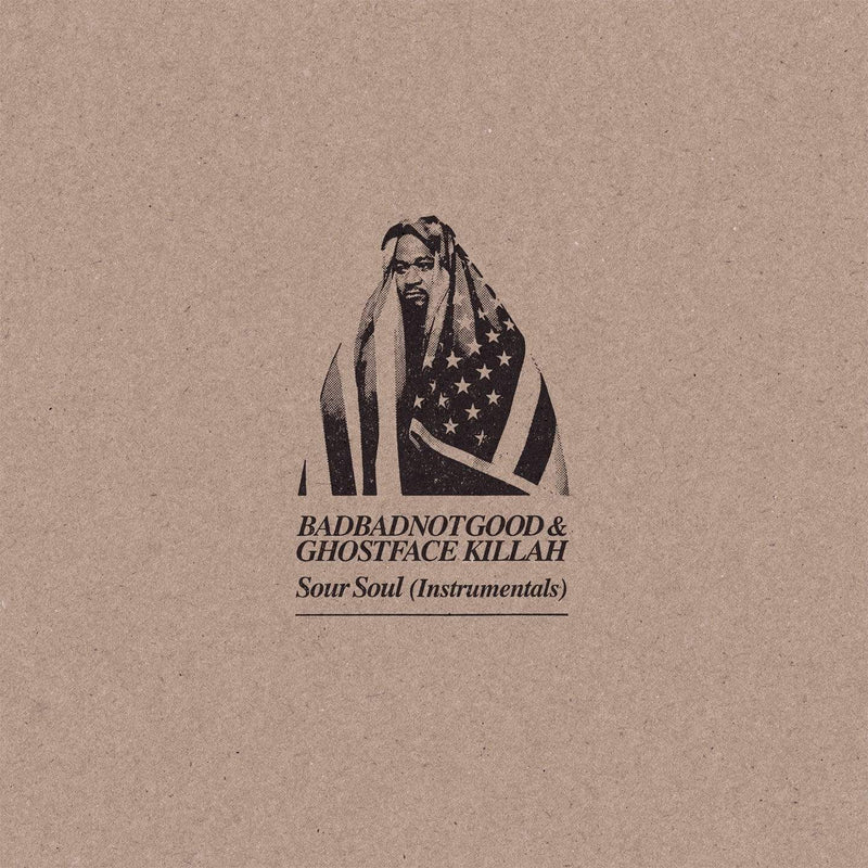 BadBadNotGood & Ghostface Killah - Sour Soul Instrumentals (New Vinyl)
