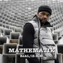 Mathematik - Real Is Him (New Vinyl)