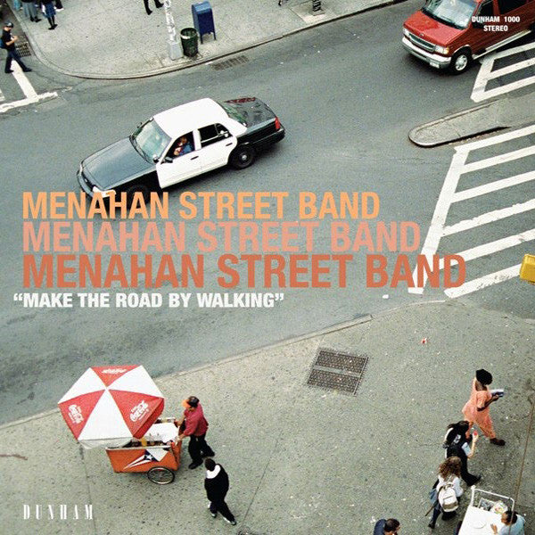 Menahan Street Band - Make The Road By Walking (New Vinyl)