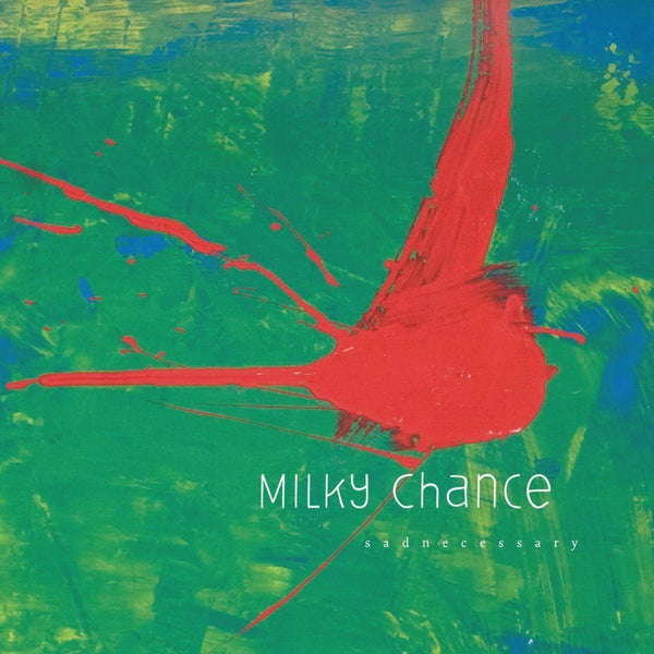 Milky-chance-sadnecessary-new-vinyl