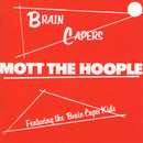 Mott The Hoople - Brain Capers (New Vinyl)