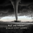 Pat Metheny - From This Place (New Vinyl)