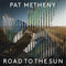 Pat Metheny - Road to the Sun (Ltd 2LP/CD Box Set) (New Vinyl)