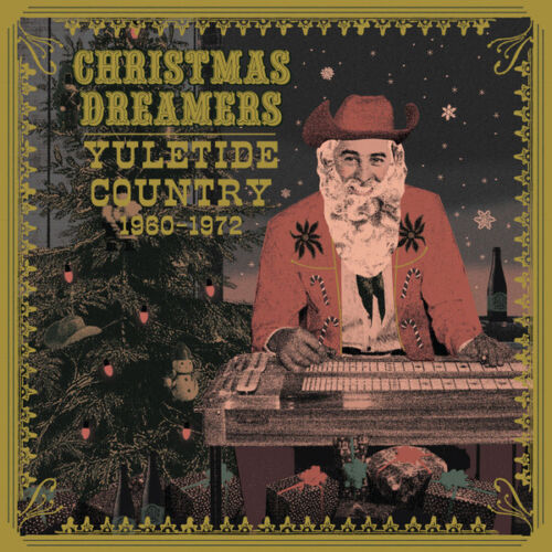 Various Artists - Christmas Dreamers Yultide Country 1960-1972 (New Vinyl)