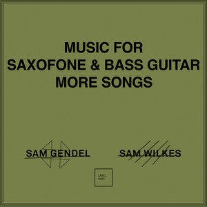 Sam Gendel/Sam Wilkes - Music For Saxofone And Bass Guitar More Songs (New Cassette)