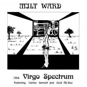Milt Ward & Virgo Spectrum - Milt Ward & Virgo Spectrum (New Vinyl)