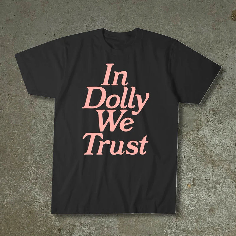 Dolly Parton - In Dolly We Trust T-Shirt