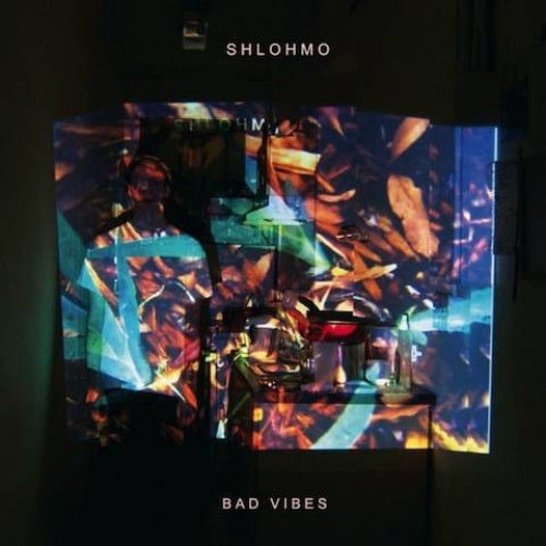 Shlohmo - Bad Vibes (Vinyl)