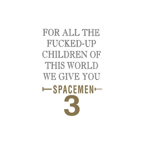 Spacemen 3 - For All The Fucked-Up Children Of This World We Give You (New Vinyl)
