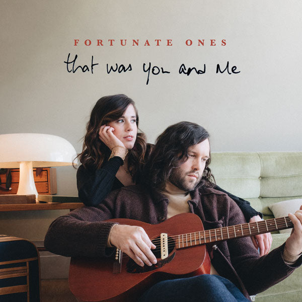 Fortunate Ones - That Was You And Me (New CD)