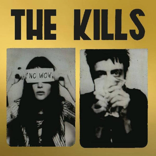 The Kills - No Wow: The Tchad Blake Mix 2022 (New Vinyl)