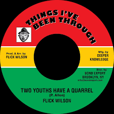 Flick Wilson - Two Youths Have A Quarrel 7" (New Vinyl)