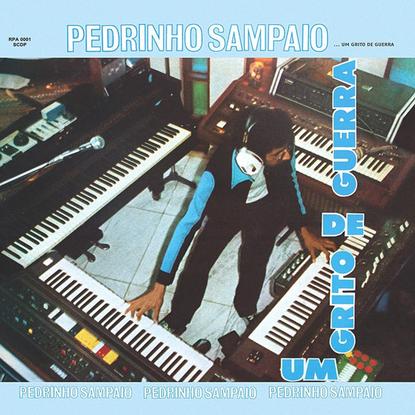 Pedrinho Sampaio - Um Grito De Guerra (New Vinyl)