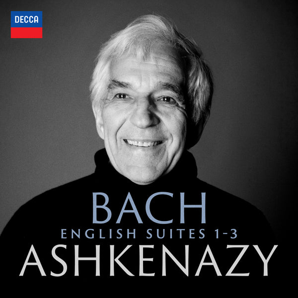 Vladimir Ashkenazy - Bach: English Suites 1-3 (New CD)