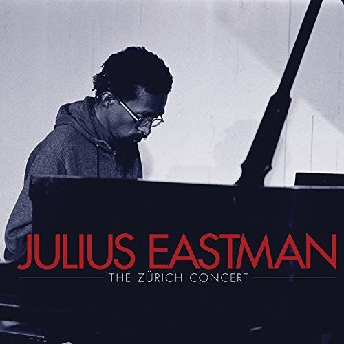 Julius Eastman - Zurich Concert (New CD)